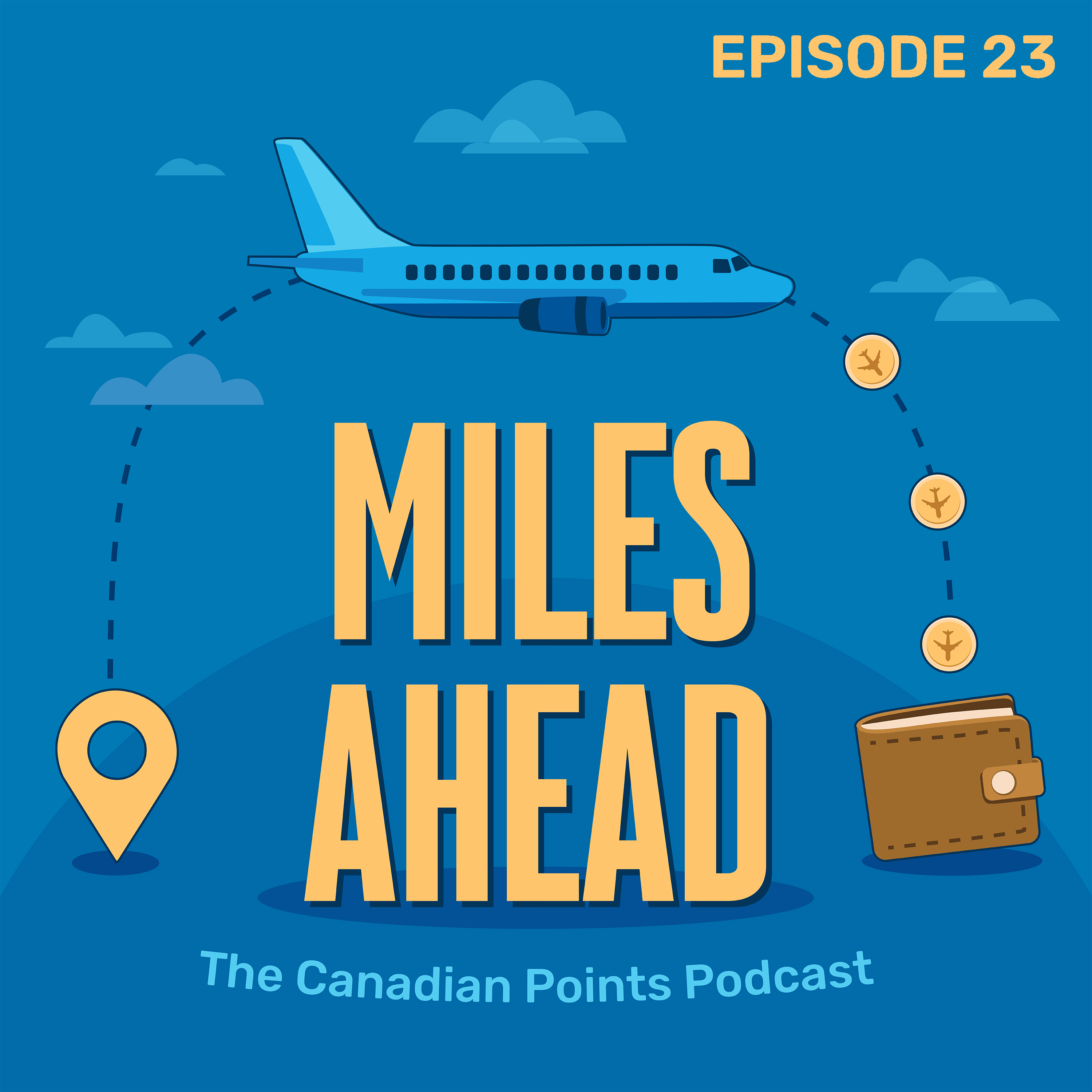 Miles Ahead: The Canadian Points Podcast